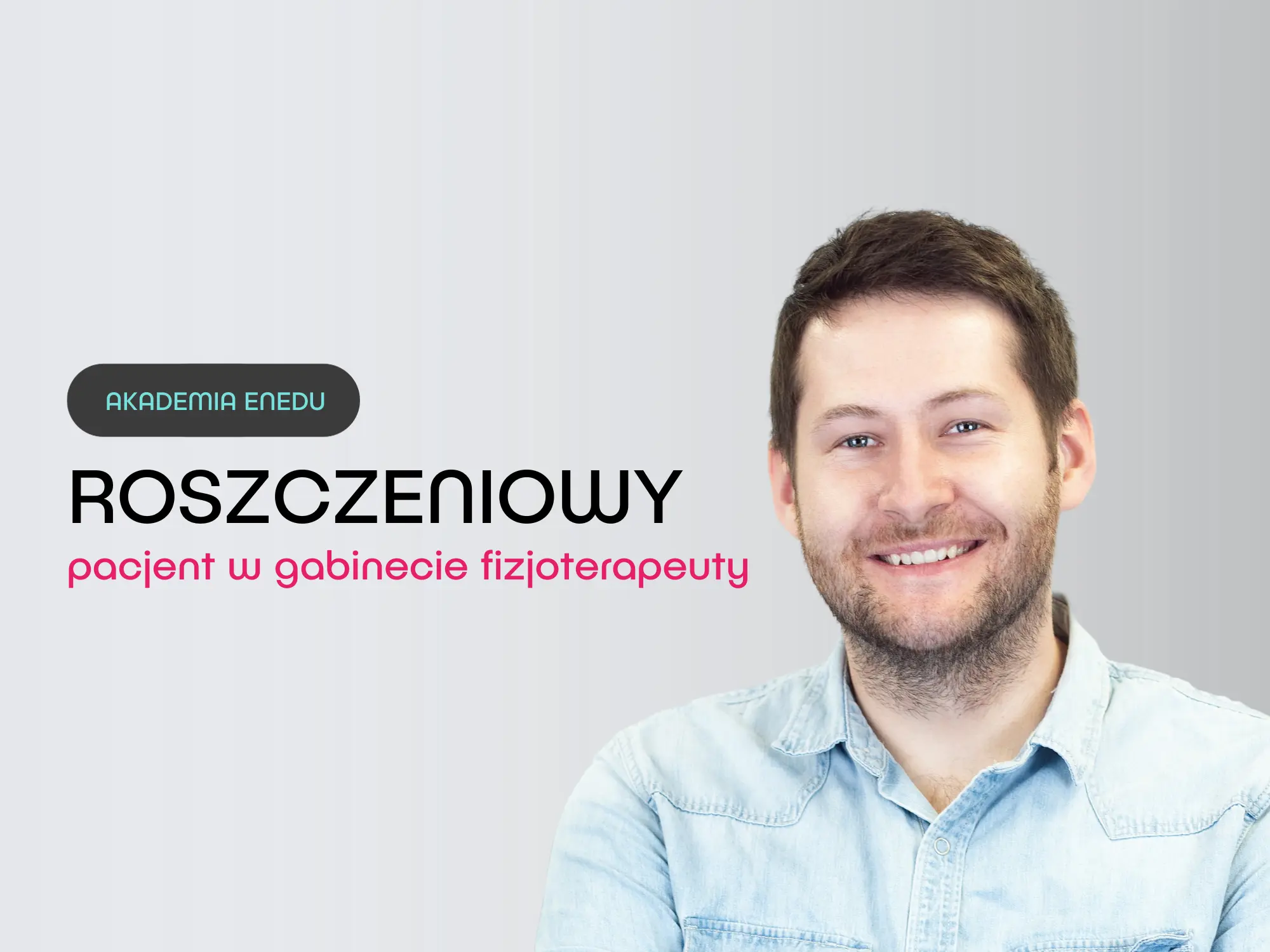 Webinar Roszczeniowy pacjent w gabinecie fizjoterapeuty Sławek Mokrzycki